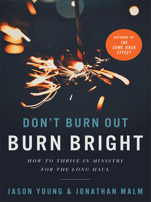 cover image of Don't Burn Out, Burn Bright